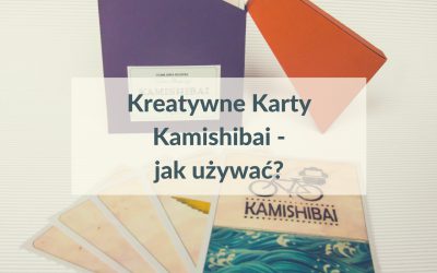 Kreatywne Karty Kamishibai – jak używać?